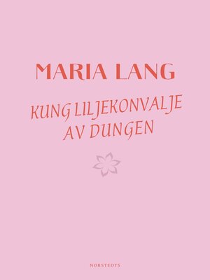 cover image of Kung Liljekonvalje av dungen